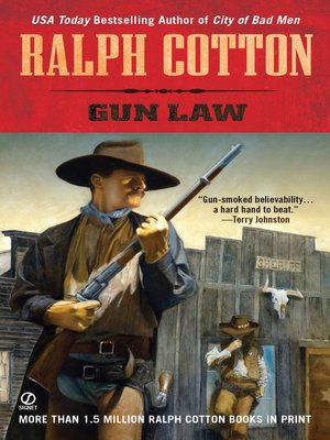 Gun Law By Ralph Cotton 183 Overdrive Rakuten Overdrive